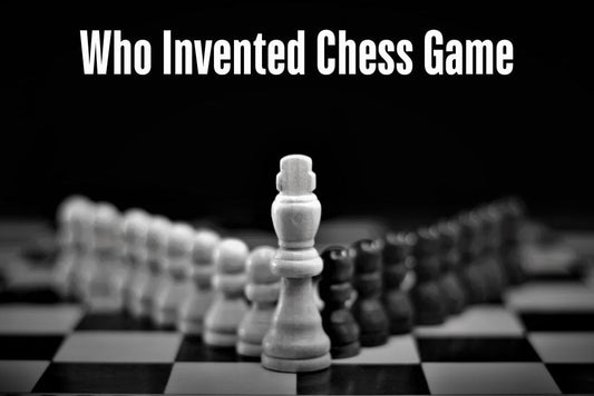 Who Invented Chess? A Look Into Rich Chess History